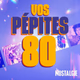 Logo de Nostalgie - Vos Pepites 80