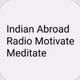 Logo de Indian Abroad Radio Motivate Meditate