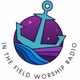 Logo de In the Field Worship Radio