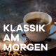 Logo de Klassik Radio - Klassik am morgen